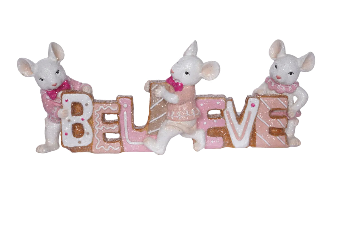 Decorative sign with mice holding letters spelling 'BELIEVE' on a white background