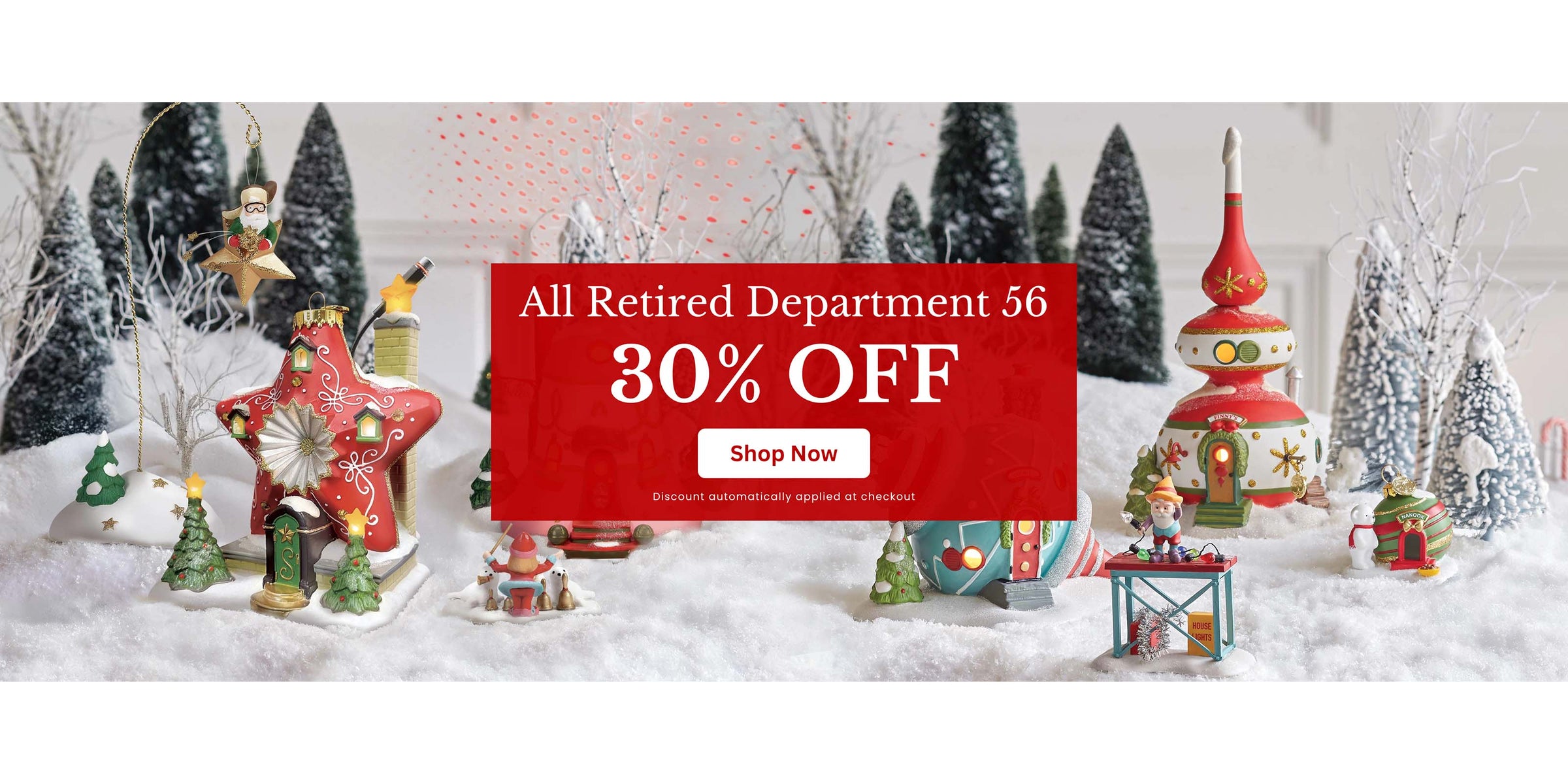 Holiday display with Department 56 figurines and a red sale banner.